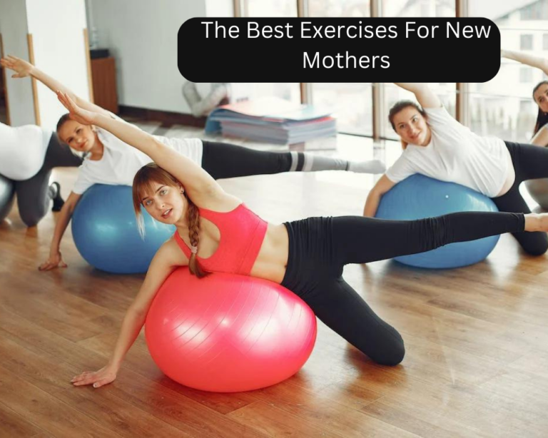 the-best-exercises-for-new-mothers-happy-life-view