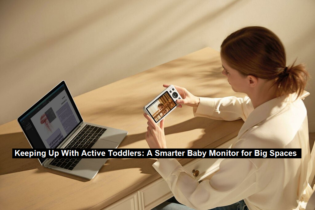 Smarter Baby Monitor